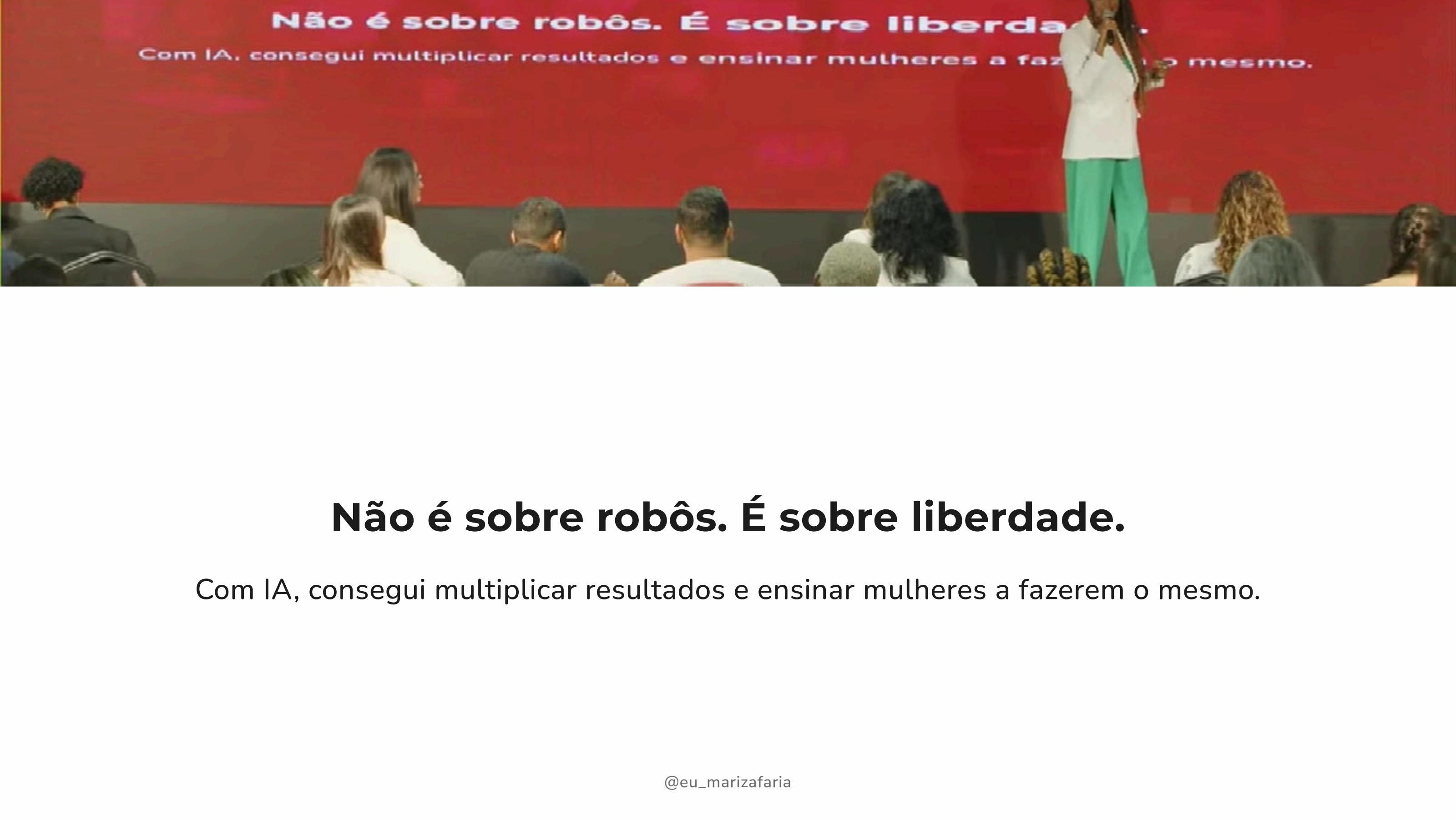 Não é sobre robôs, é sobre liberdade